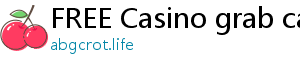 FREE Casino grab casino